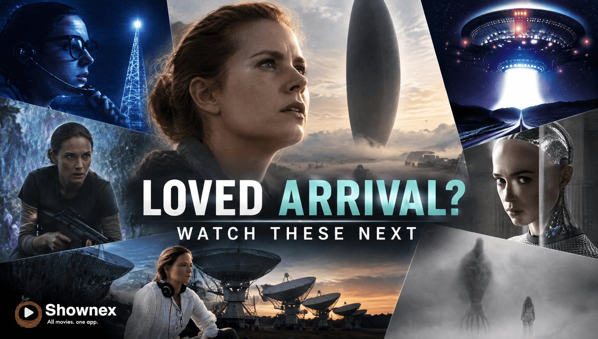 Movies Like Arrival That Will Make You Think