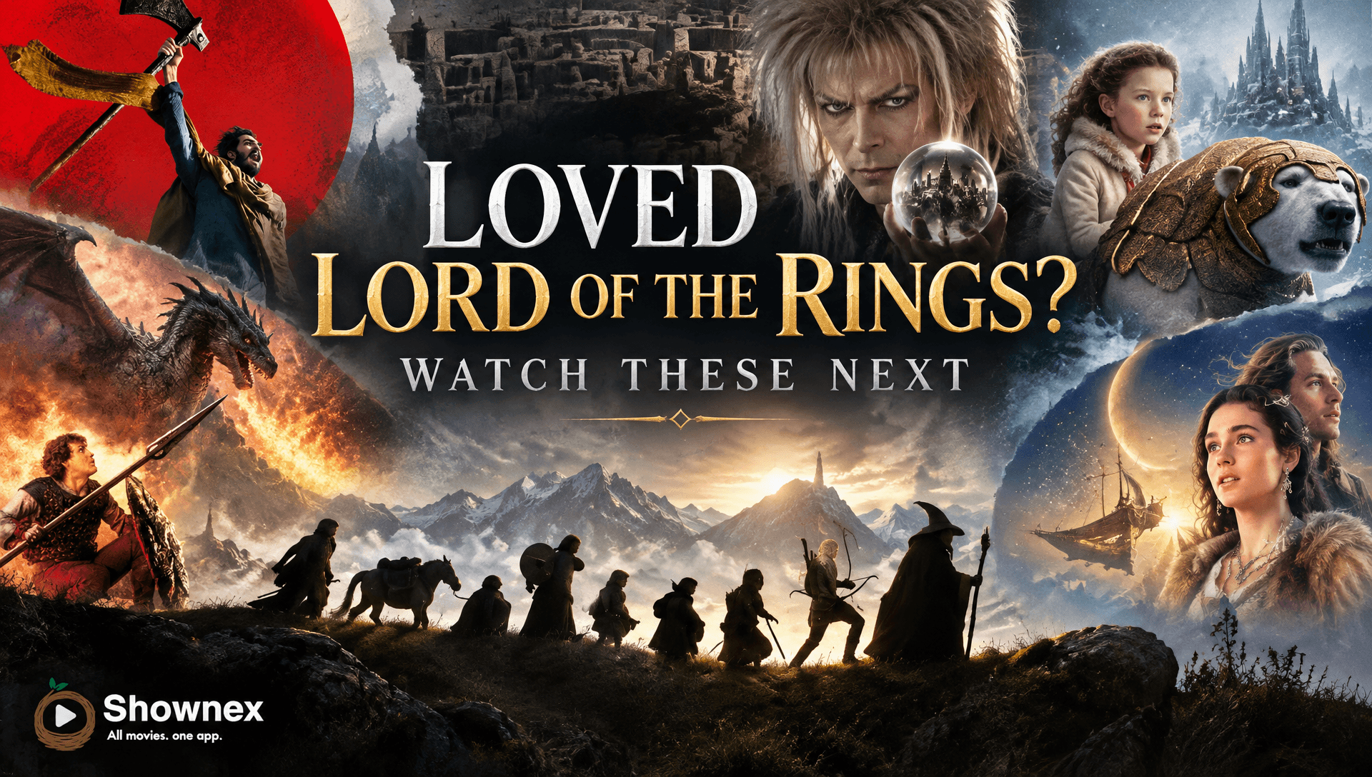 Movies Like Lord of the Rings You Should Watch Next
